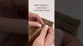 How to Open & Close Clips on Hair Extensions💖 #clipinextensions #hairextension #hair #clips