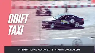 Drift taxi - Civitanova Marche - international Motor Days