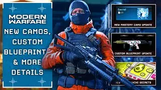 Modern Warfare: NEW Mastery Camo + Custom Blueprints Coming & Tomagunchi Secrets Detailed!