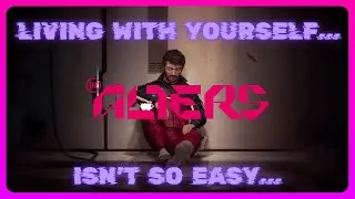 You are your choices - The Alters - Full blind playthrough with commentary - Part 3