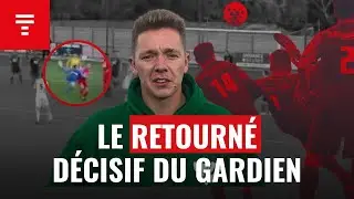 Le but INCROYABLE du gardien de but de l&rsquo;AG Plouvorn en Coupe de France &agrave; la 95&egrave;me minute