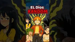 🔥🤯 El Dios Random #anime #manga #otaku
