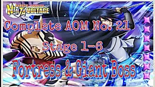 AOM No. 21 Complete Stage 1-6 Fortress & Giant Boss Game Play || Naruto X Boruto Ninja Voltage