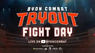 BYON COMBAT TRYOUT 2024 LIVE STREAMING!