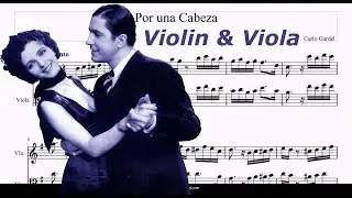 Por Una Cabeza - Tango - Violin & Viola - Carlos Gardel (Sheets Score Tutorial)