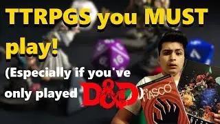 5 Tabletop RPGs you should try if you've only played D&D
