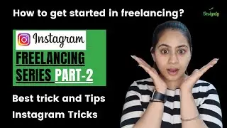 Freelancing Part-2 || Instagram Tricks || Growth Tips || Clients || Earnings