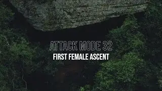 Attack Mode - First Female Ascent Rose Weller