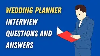 Wedding Planner Interview Questions And Answers