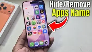 Как удалить/скрыть название приложения на iPhone 17/17 Pro/Max?