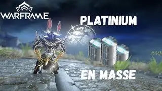 Comment farmer des platinium sur Warframe