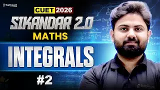 CUET 2026 Maths Integrals | Complete Chapter One Shot | Short Tricks + PYQs