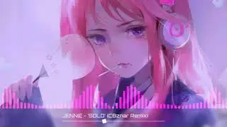 Jennie- 'SOLO'[CBznar Remix Bass Boosted]