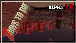 ★ Looking for some gasoline -- 7 Days to Die Alpha 18 ep 33