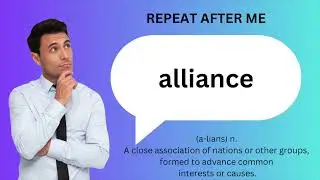 How to SAY and USE 'ALLIANCE'