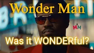 Wonder Man | Review & Thoughts