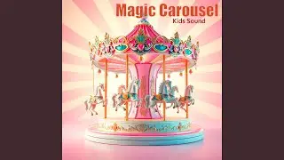 Magic Carousel