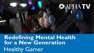 Redefining Mental Health for a New Generation - Healthy Gamer