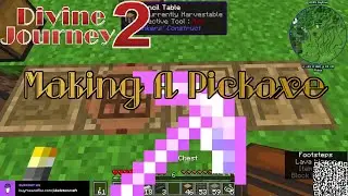 Making A Pickaxe part 2  | Divine Journey 2 Episode #4a #ssp #dj2 #gaming