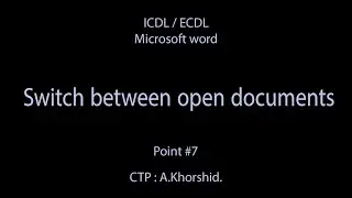 Switch between open documents -word Point#7