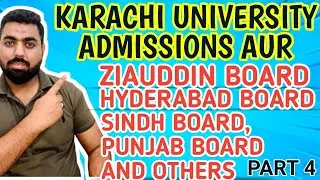 KARACHI UNIVERSITY ADMISSIONS AND ZIAUDDIN BOARD #karachiuniversity #universityofkarachi