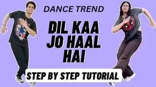 Dil Kaa Jo Haal Hai Reels Dance Trend Tutorial | Dil Kaa Jo Haal Hai Instagram Dance Trend Tutorial