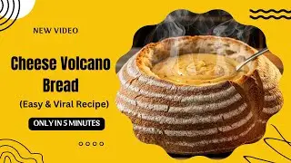 Cheese Volcano Bread Easy & Viral Recipe