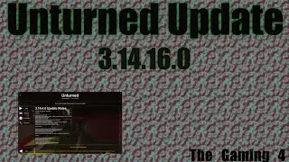 Unturned Update: 3.14.16.0 (Rocket Launcher Range Upgrade)