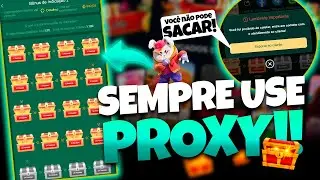 COMO USAR AS PROXY's DO JEITO CERTO PARA CAMUFLAR O SEU IP E N&Atilde;O TOMAR ARBITRAGEM OU BLOQUE NO SALDO