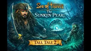 Into the Depths ⚓ Sea of Thieves Tall Tale 2 🔴 LIVE | #seaofthieves #gaming #livegaming