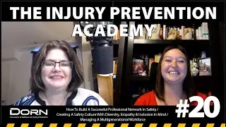 The Injury Prevention Academy, Episode 20: How Diversity and Inclusiveness Affect Workplace Safety