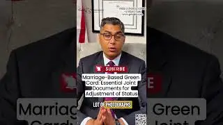 Marriage-Based Green Card: Essential Joint Documents for Adjustment of Status- US Immigration Lawyer
