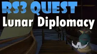 RS3 Quest   Lunar Diplomacy