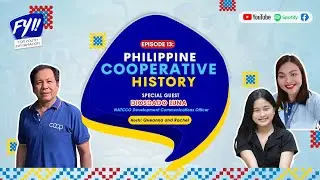 For Youth Info Episode 13: Philippine Cooperative History
