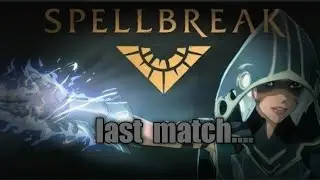Spellbreak gameplay last match....