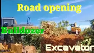 Opening road, use bulldozer and excavator, Equipment & Operator Channel