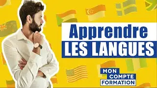Comment apprendre une langue et financer une formation linguistique avec le CPF ?
