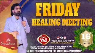 FRIDAY HEALING MEETING #prophetabhishekbidar