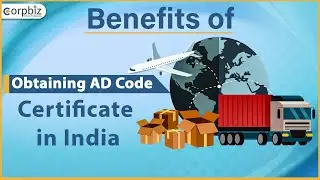 Benefits of Obtaining AD Code Certificate in India | Ad Code Registration | Corpbiz