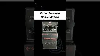 Boss Metal Zone MT2 settings for Metallica And Justice For All, Black Album and Kill &lsquo;Em All
