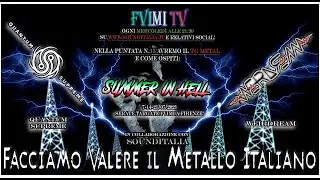 FVIMI TV - Pt. 15 : Weirdream, Quantum Supreme e Summer In Hell