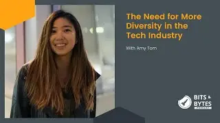 The Need for More Diversity in the Tech Industry | Amy Tom, HackerNoon