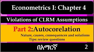 Autocorrelation|Part 2:Violations of CLRMs Assumptions: Econometrics 1 chapter 4 @Attube3378