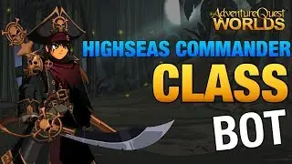 HIGHSEAS COMMANDER CLASS BOT | AQW BOTS