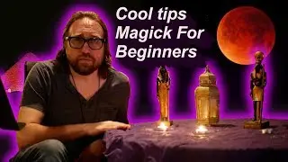 Cool tips  Magick For Beginners
