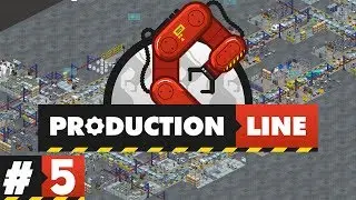 Production Line - PART #5 - Factory Strategy Management