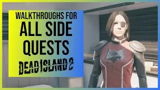 Dead Island 2: All 33 Side Quests | Start Locations and Walkthroughs