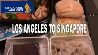 Singapore Airlines FLIGHT SQ 037-  LAX to  Changi International Airport #singaporeairlines
