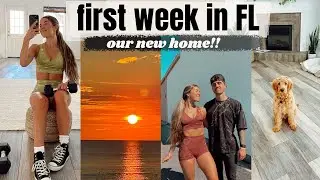 1st week at our new house in FL!!!