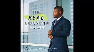Calibrate Podcast EP138: The Real Before the Estate